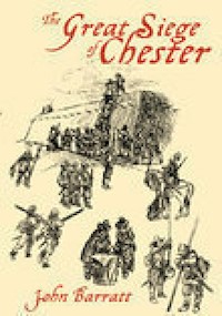 The Great Siege of Chester - John Barratt - E-Book