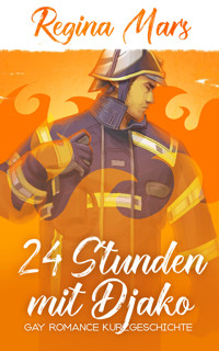 24 Stunden mit Djako - Regina Mars - E-Book