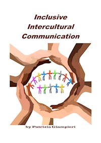 Inclusive Intercultural Communication - Patrizia Giampieri - E-Book