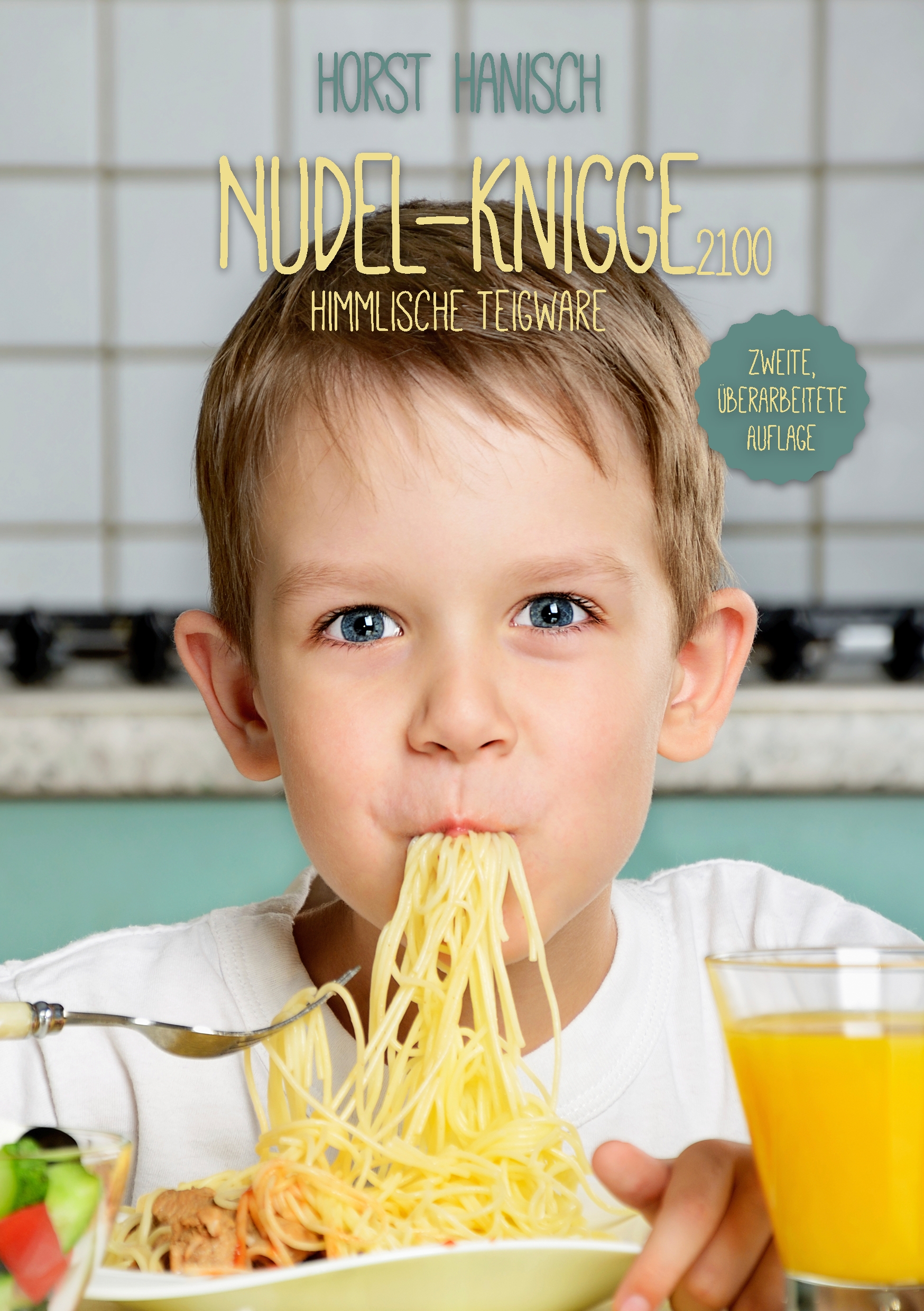 Nudel-Knigge 2100 - Horst Hanisch - E-Book