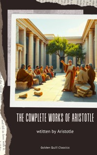 The complete works of Aristotle - Aristotle - E-Book