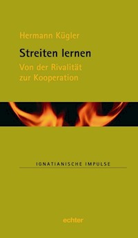 Streiten lernen - Hermann Kügler - E-Book