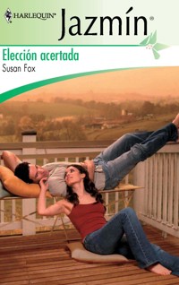 Elección acertada - SUSAN FOX - E-Book