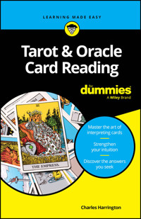 Tarot & Oracle Card Reading For Dummies - Charles Harrington - E-Book