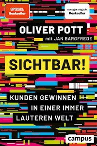 Sichtbar! - Oliver Pott - E-Book