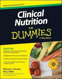 Clinical Nutrition For Dummies - Michael J. Rovito - E-Book