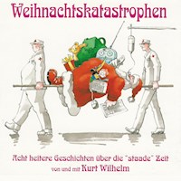 Weihnachtskatastrophen - Kurt Wilhelm - Hörbuch