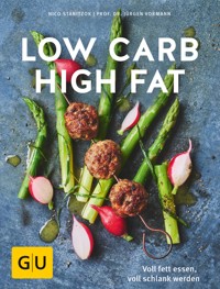 Low Carb High Fat - Prof. Dr. Jürgen Vormann - E-Book