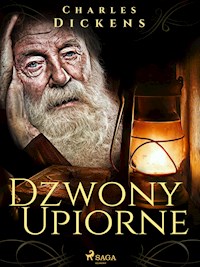 Dzwony upiorne - Charles Dickens - E-Book