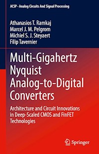 Multi-Gigahertz Nyquist Analog-to-Digital Converters - Athanasios T. Ramkaj - E-Book