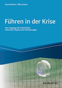 Führen in der Krise - Astrid von Sichart - E-Book