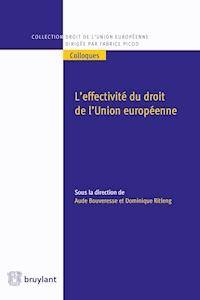 L'effectivité du droit de l'Union européenne -  - E-Book