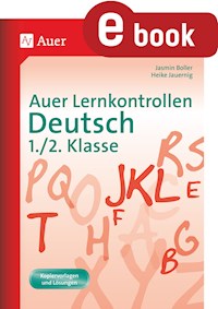 Auer Lernkontrollen Deutsch, Klasse 1-2 - Jasmin Boller - E-Book