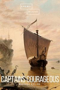 Captains Courageous - Rudyard Kipling - E-Book