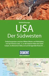 DuMont Reise-Handbuch Reiseführer USA, Der Südwesten - Manfred Braunger - E-Book