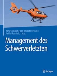 Management des Schwerverletzten -  - E-Book
