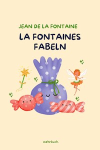 La Fontaines Fabeln - Jean de La Fontaine - E-Book