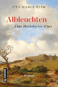 Albleuchten - Uta-Maria Heim - E-Book