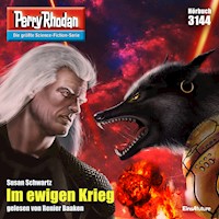 Perry Rhodan 3144: Im ewigen Krieg! - Susan Schwartz - Hörbuch
