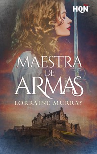 Maestra de armas - Lorraine Murray - E-Book
