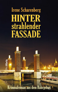 Hinter strahlender Fassade - Irene Scharenberg - E-Book