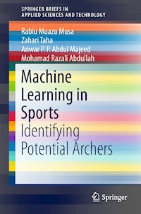 Machine Learning in Sports - Rabiu Muazu Musa - E-Book
