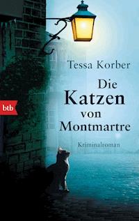 Die Katzen von Montmartre - Tessa Korber - E-Book