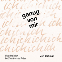 Genug von mir - Jen Oshman - E-Book + Hörbuch