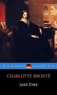 Jane Eyre (de) (Dream Classics) - Charlotte Bronte - E-Book