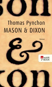 Mason & Dixon - Thomas Pynchon - E-Book