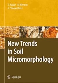 New Trends in Soil Micromorphology -  - E-Book