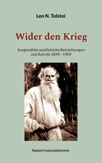 Wider den Krieg - Leo N. Tolstoi - E-Book