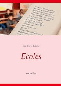 Ecoles - Jean-Pierre Batsère - E-Book