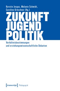 Zukunft – Jugend – Politik -  - kostenlos E-Book