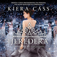La heredera - Kiera Cass - Hörbuch