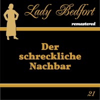 Folge 21: Der schreckliche Nachbar -  - Hörbuch