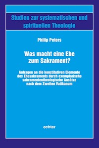 Was macht eine Ehe zum Sakrament? - Philip Peters - E-Book