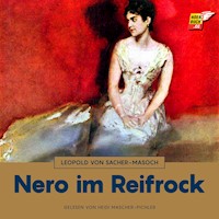 Nero im Reifrock - Leopold von Sacher-Masoch - Hörbuch