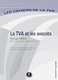 La TVA et les avocats - Serge Mary - E-Book