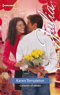 Corazón olvidado - KAREN TEMPLETON - E-Book