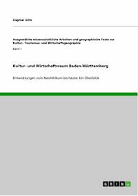 Kultur- und Wirtschaftsraum Baden-Württemberg - Dagmar Götz - E-Book
