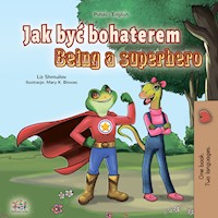 Jak być bohaterem Being a Superhero - Liz Shmuilov - E-Book