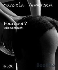 Pourquoi ? - Manuela Andersen - E-Book