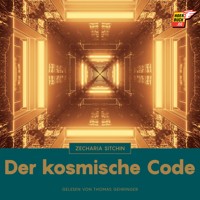Der kosmische Code - Zecharia Sitchin - Hörbuch