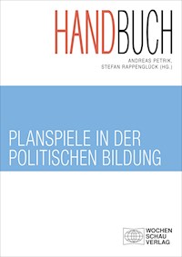 Handbuch Planspiele in der politischen Bildung -  - E-Book
