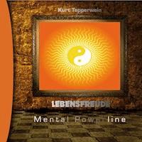Mental Powerline: Lebensfreude -  - Hörbuch