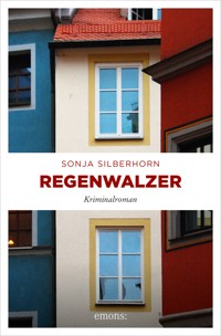 Regenwalzer - Sonja Silberhorn - E-Book