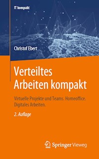 Verteiltes Arbeiten kompakt - Christof Ebert - E-Book