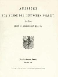 Anzeiger für Kunde der deutschen Vorzeit (1866) Neue Folge. Dreizehnter Band. - Various - kostenlos E-Book
