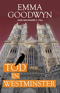 Tod in Westminster - Emma Goodwyn - E-Book